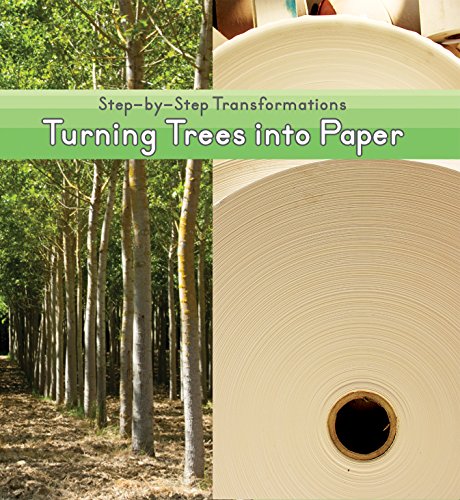Stock image for Turning Trees into Paper for sale by Better World Books