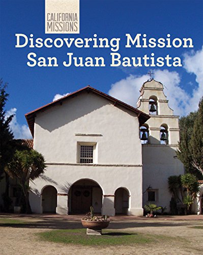 Stock image for Discovering Mission San Juan Bautista for sale by Better World Books: West