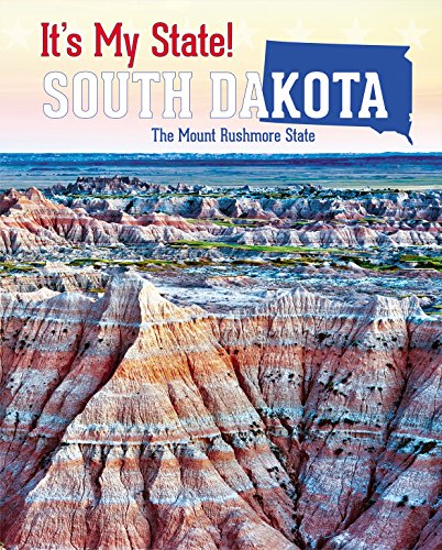 9781627132220: South Dakota: The Mount Rushmore State (It's My State!)