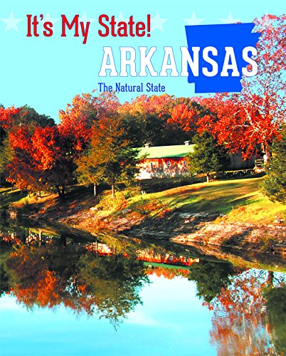 9781627132329: Arkansas: The Natural State (It's My State!)