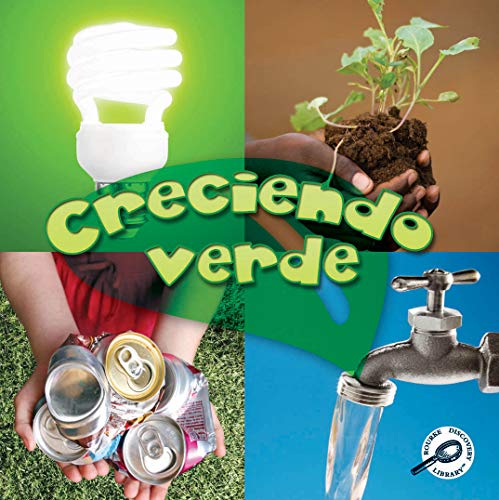 9781627172387: Creciendo verde / Growing Up Green (Tierra Verde: Biblioteca De Descubrimientos)