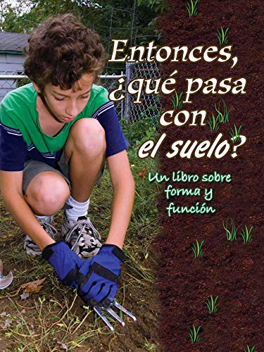 Imagen de archivo de Rourke Educational Media Entonces, ¿Qu pasa con el suelo? (Big Ideas For Young Scientists) (Spanish Edition) a la venta por HPB-Diamond