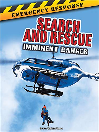 Beispielbild fr Search and Rescue : Imminent Danger zum Verkauf von Better World Books