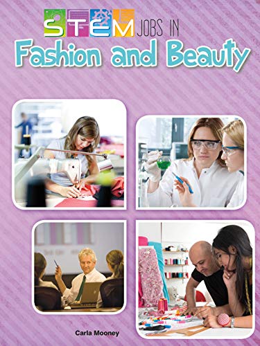 9781627177009: STEM Jobs in Fashion and Beauty (STEM Jobs You'll Love)