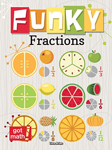 Beispielbild fr Funky Fractions : Multiply and Divide zum Verkauf von Better World Books