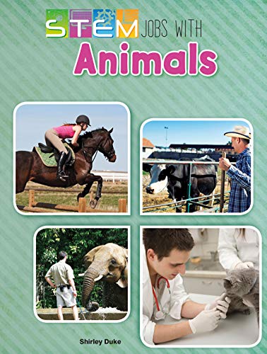 Beispielbild fr Stem Jobs with Animals (Stem Jobs Youll Love) zum Verkauf von Reuseabook