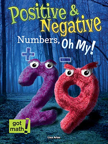 9781627178419: Positive & Negative Numbers, Oh My! (Got Math!)