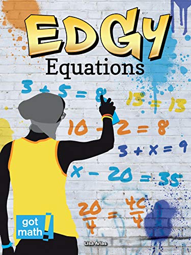 Imagen de archivo de Edgy Equations : One-Variable Equations a la venta por Better World Books: West