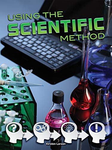 9781627178709: Using the Scientific Method (Let's Explore Science)