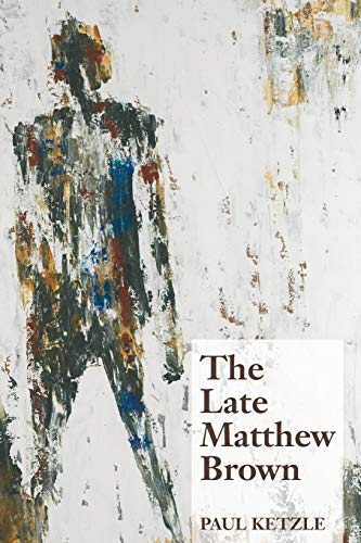 9781627200516: The Late Matthew Brown
