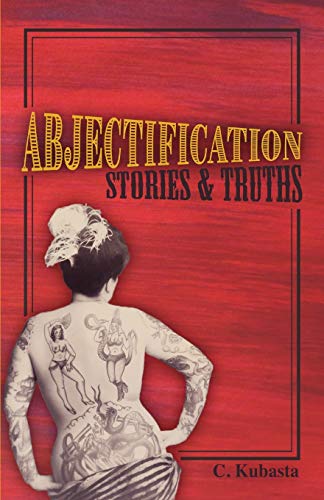 Beispielbild fr Abjectification: Stories & Truths zum Verkauf von GreatBookPrices