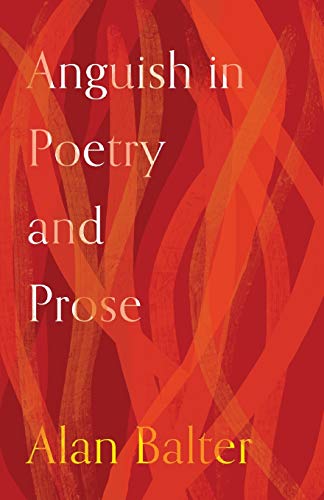 9781627202961: Anguish in Poetry and Prose