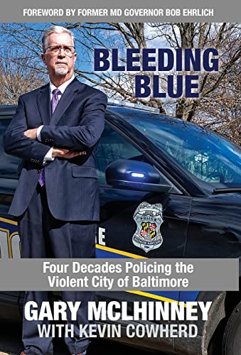 Beispielbild fr Bleeding Blue: Four Decades Policing the Violent City of Baltimore zum Verkauf von Wonder Book