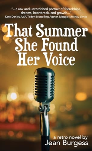 Imagen de archivo de That Summer She Found Her Voice: A Retro Novel a la venta por GreatBookPrices