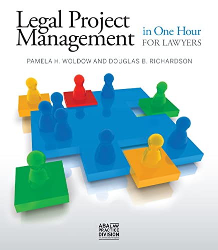 Beispielbild fr Legal Project Management in One Hour for Lawyers zum Verkauf von GF Books, Inc.