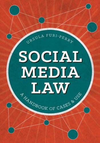 9781627223423: Social Media Law: A Handbook of Cases & Use