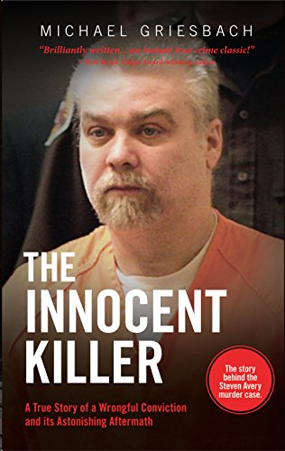 Beispielbild fr The Innocent Killer: A True Story of a Wrongful Conviction and its Astonishing Aftermath zum Verkauf von SecondSale