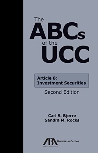 Stock image for The ABCs of the UCC Article 8: Investment Securities, Second Edition for sale by GF Books, Inc.