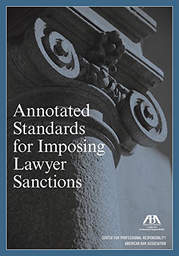 Imagen de archivo de Annotated Standards for Imposing Lawyer Sanctions a la venta por HPB-Red