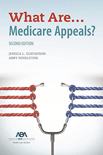 9781627228787: What Are Medicare Appeals?
