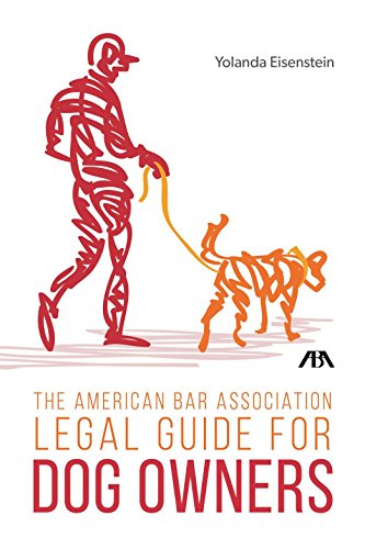 Beispielbild fr The American Bar Association Legal Guide for Dog Owners zum Verkauf von Buchpark