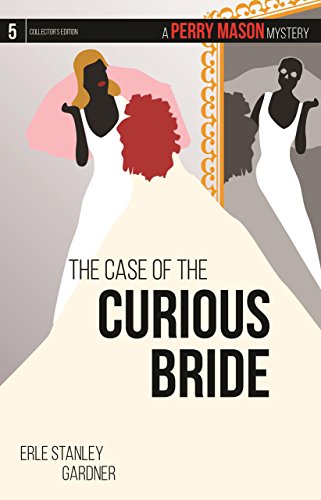 Case of the Curious Bride