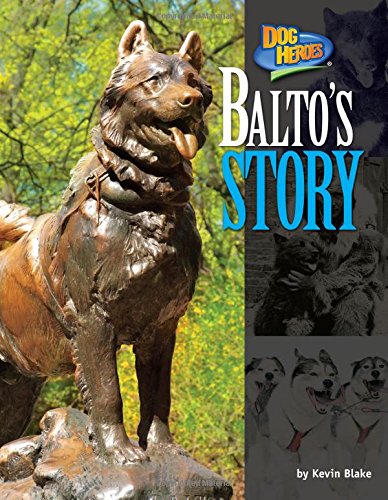9781627242868: Balto's Story (Dog Heroes)