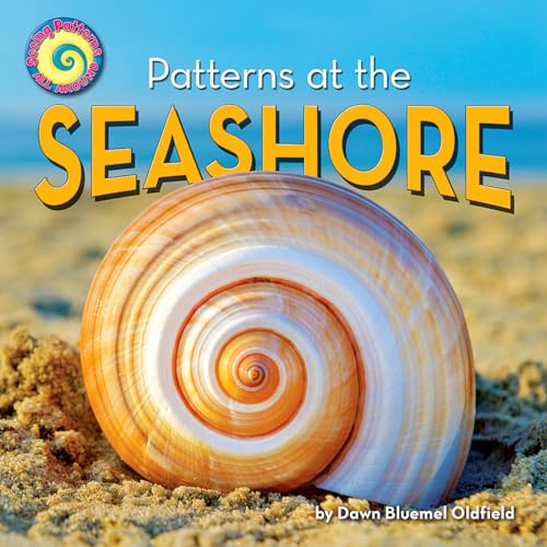 Stock image for Patterns at the Sea Shore (Seeing Patterns All Around) for sale by HPB Inc.