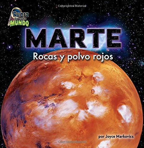 Beispielbild fr Marte : Rocas y Polvo Rojos zum Verkauf von Better World Books