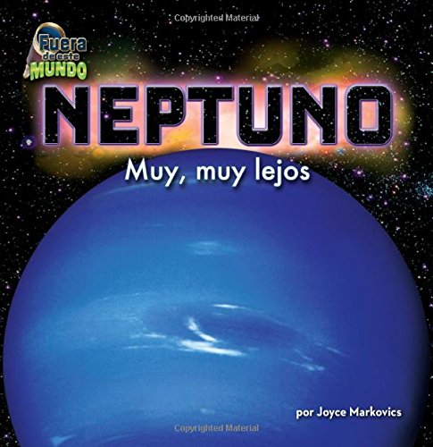 Beispielbild fr Neptuno : Muy, Muy Lejos zum Verkauf von Better World Books