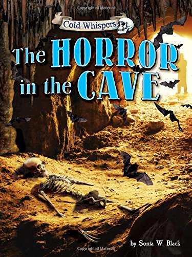Stock image for The Horror in the Cave (Cold Whispers) for sale by Irish Booksellers