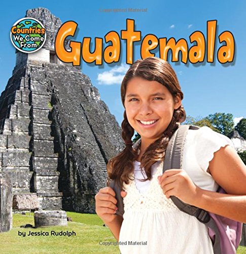 9781627248563: Guatemala (Countries We Come from)