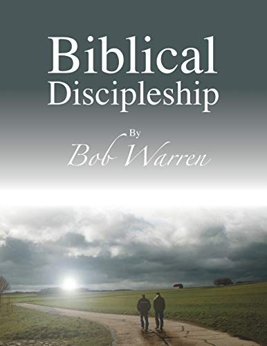 Stock image for Biblical Discipleship for sale by GF Books, Inc.