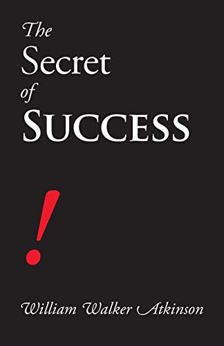 Atkinson, W: Secret of Success - Atkinson, William Walker