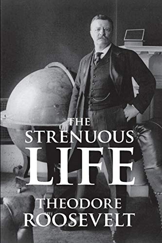 Imagen de archivo de The Strenuous Life a la venta por Books Unplugged