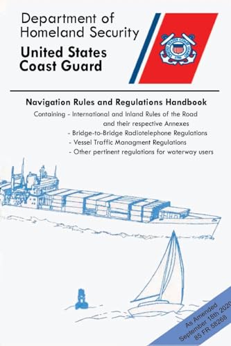 Beispielbild fr Navigation Rules And Regulations Handbook (Color Print) : Containing International & Inland Rules zum Verkauf von Buchpark