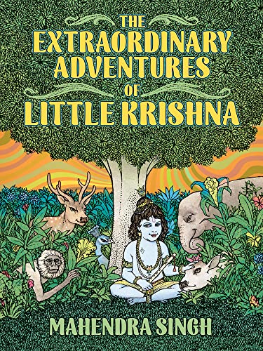 9781627311328: The Extraordinary Adventures Of Little Krishna (Feral Kids)