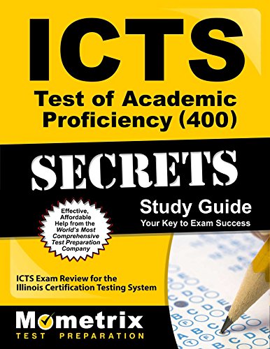 9781627330527: ICTS Test of Academic Proficiency 400 Secrets: ICTS Exam Review for the Illinois Certification Testing System