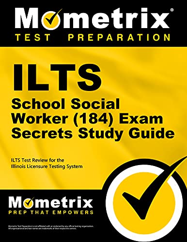 Stock image for ILTS School Social Worker (184) Exam Secrets Study Guide: ILTS Test Review for the Illinois Licensur for sale by Save With Sam