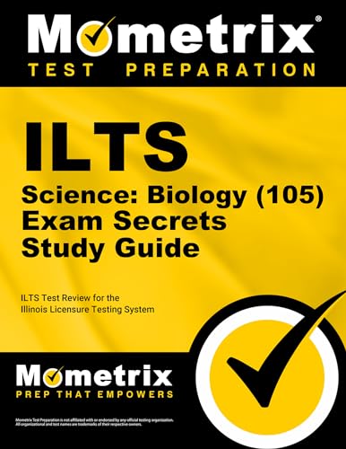 Stock image for ILTS Science Biology (105) Exam Secrets Study Guide : ILTS Test Review for the Illinois Licensure Testing System for sale by Better World Books