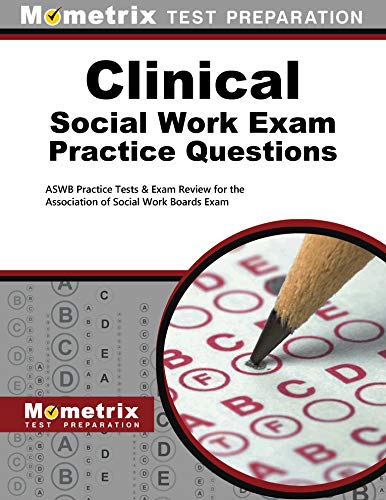 Beispielbild fr Clinical Social Work Exam Practice Questions: ASWB Practice Tests & Review for the Association of Social Work Boards Exam zum Verkauf von Lot O'Books