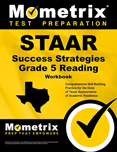 Imagen de archivo de STAAR Success Strategies Grade 5 Reading Workbook Study Guide: Comprehensive Skill Building Practice for the State of Texas Assessments of Academic Readiness a la venta por HPB-Red