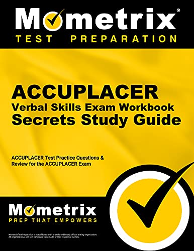 Imagen de archivo de ACCUPLACER Verbal Skills Exam Secrets Workbook: ACCUPLACER Test Practice Questions & Review for the ACCUPLACER Exam (Secrets (Mometrix)) a la venta por Irish Booksellers