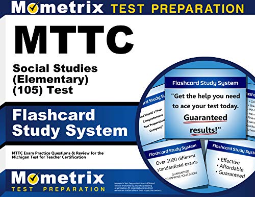 Beispielbild fr MTTC Social Studies (Elementary) (105) Test Flashcard Study System: MTTC Exam Practice Questions & Review for the Michigan Test for Teacher Certification (Cards) zum Verkauf von Books Unplugged