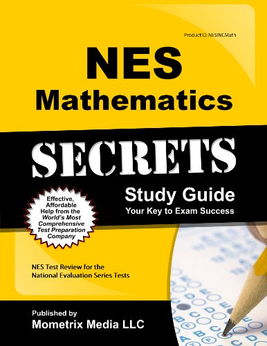 Stock image for NES Mathematics Secrets Study Guide: NES Test Review for the National Evaluation Series Tests (Mometrix Secrets Study Guides) for sale by Bookmans