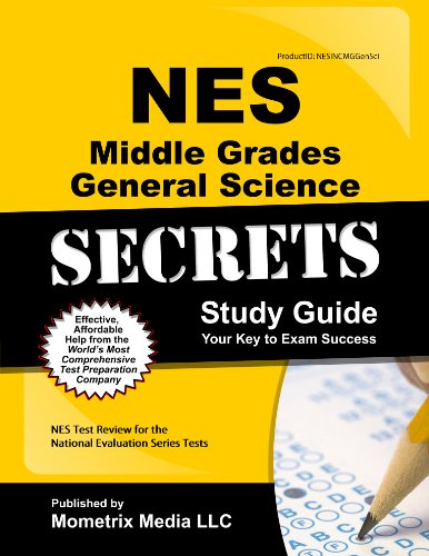 Stock image for NES Middle Grades General Science Secrets Study Guide: NES Test Review for the National Evaluation Series Tests (Secrets (Mometrix)) for sale by GF Books, Inc.