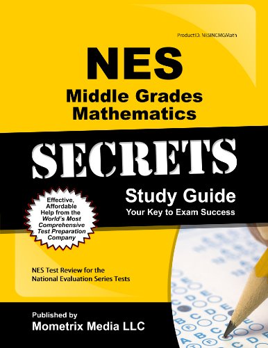 Stock image for NES Middle Grades Mathematics Secrets Study Guide: NES Test Review for the National Evaluation Series Tests (Secrets (Mometrix)) for sale by Goodwill of Colorado