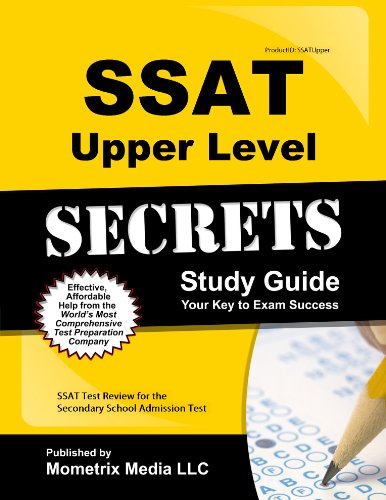 Beispielbild fr SSAT Upper Level Secrets Study Guide : SSAT Test Review for the Secondary School Admission Test zum Verkauf von Better World Books