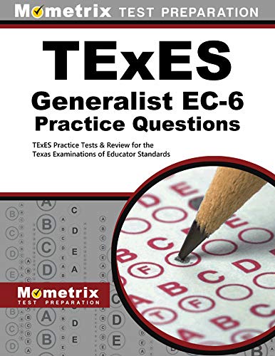 Stock image for TExES Generalist EC-6 Practice Questions: TExES Practice Tests & Review for the Texas Examinations of Educator Standards for sale by HPB-Red