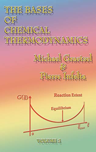 9781627341431: The Bases of Chemical Thermodynamics: Volume 2